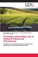 Prototipo informático de la Historia Clínica de Ortodoncia 6202143908 Book Cover