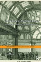 The Making of Modern Finance: Liberal Governance and the Gold Standard 0415633486 Book Cover