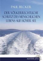 Der Volkerrechtliche Schutz Des Menschlichen Lebens Auf Hoher See 3954272806 Book Cover
