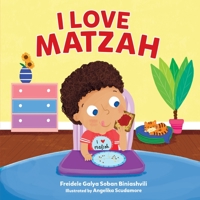 I Love Matzah 1541557271 Book Cover