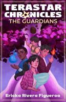 Terastar Chronicles: The Guardians B0F8BRQ3FZ Book Cover
