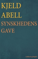 Synskhedens gave 8726009366 Book Cover