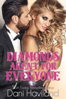 Diamonds Aren't for Everyone : Triplets: Three Aren't One Volume 2 1946752843 Book Cover