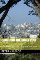 Choosing the Right Roof: Free Roofs, Material Selection, and More 1537190547 Book Cover