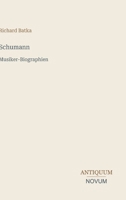 Schumann: Musiker-Biographien 3387418604 Book Cover