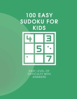 Sudoku for Kids:: 100 Sudoku Puzzles For Beginner, Easy Level Includes Solutions, Easy and Fun Activity B08F6PK2GG Book Cover