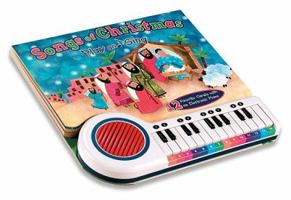 Songs of Christmas: Play and Sing 12 Favorite Carols with an Electronic Piano 0784712662 Book Cover
