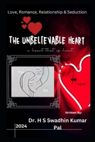 The Unbelievable Heart B0F4MTJ1BQ Book Cover