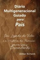 Multigenerational Guided Journal for Grandparents: Your Life Legacy and Family History for your Descendants 1791565883 Book Cover