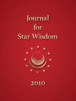 Journal for Star Wisdom 2010 0880107138 Book Cover