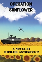 Operation Sunflower 1916707440 Book Cover
