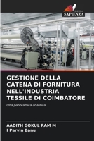 Gestione Della Catena Di Fornitura Nell'industria Tessile Di Coimbatore (Italian Edition) 6209641598 Book Cover