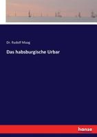 Das habsburgische Urbar (German Edition) 3744638510 Book Cover