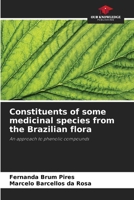 Constituents of some medicinal species from the Brazilian flora 6208382912 Book Cover