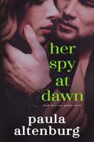 Her Spy at Dawn 0993716660 Book Cover