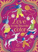 Love Is My Favorite Color 1665913096 Book Cover