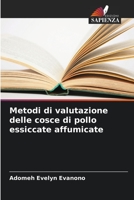 Metodi di valutazione delle cosce di pollo essiccate affumicate 6205722372 Book Cover
