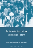 An Introduction to Law and Social Theory 1841132098 Book Cover