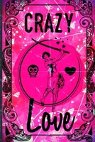 Crazy for Love 1674149220 Book Cover