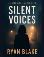 Silent Voices B0FF4755TC Book Cover