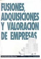 Fusiones, adquisiciones y valoración de empresas 8496877450 Book Cover