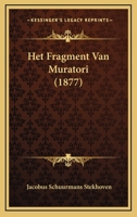 Het Fragment Van Muratori (1877) 1167534239 Book Cover