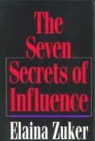 The Seven Secrets of Influence 0070730857 Book Cover