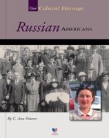 Russian Americans (Spirit of America Our Cultural Heritage) 1567661580 Book Cover