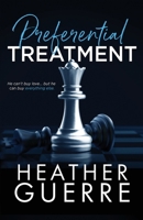 Preferential Treatment 1958638102 Book Cover