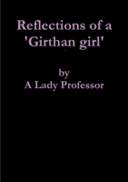 Reflections of a 'Girthan girl' 1291578447 Book Cover