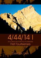 4/44/14 I: First Fourteeners 1432764101 Book Cover