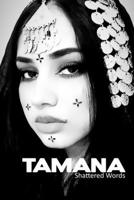 Tamana: Shattered Words B095G5JTV3 Book Cover