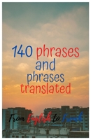 140 phrases and phrases translated from English to French B0851MXTGN Book Cover