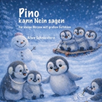 Pino kann Nein sagen: Für kleine Herzen mit großen Gefühlen (German Edition) 3695741600 Book Cover