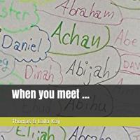 When you meet ... 1073327175 Book Cover