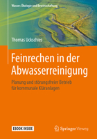 Feinrechen in Der Abwasserreinigung: Planung Und Störungsfreier Betrieb Für Kommunale Kläranlagen 3658200219 Book Cover