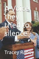 A Voice they tried to silence B0GPQJ4Q15 Book Cover