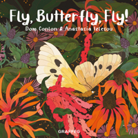 Fly, Butterfly, Fly! 1802586121 Book Cover