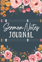 Sermon Notes Journal: A 52-Week Tool For Growing in The Knowledge and Application Of God's Word B084Q9VRV3 Book Cover