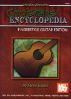 Mel Bay Christmas Encyclopedia: Fingerstyle Guitar Edition 0786667346 Book Cover