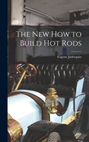 The New How to Build Hot Rods 1258475375 Book Cover