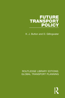 Future Transport Policy 0367726637 Book Cover