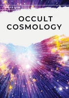 Occult Cosmology 0473180650 Book Cover