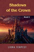 Shadows of the Crown (Whispers of a Forgotten World) B0DT922HD4 Book Cover
