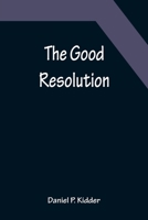 The Good Resolution 9356152020 Book Cover