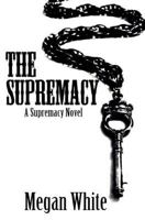The Supremacy 1492103446 Book Cover