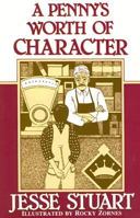 A Penny's Worth of Character 0945084323 Book Cover