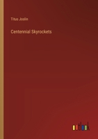 Centennial Skyrockets 3385213223 Book Cover