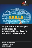 Applicare KM e SNS per migliorare la produttività del lavoro nelle PMI vietnamite 6630137906 Book Cover