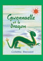 Gwennaelle et le dragon 2322019143 Book Cover